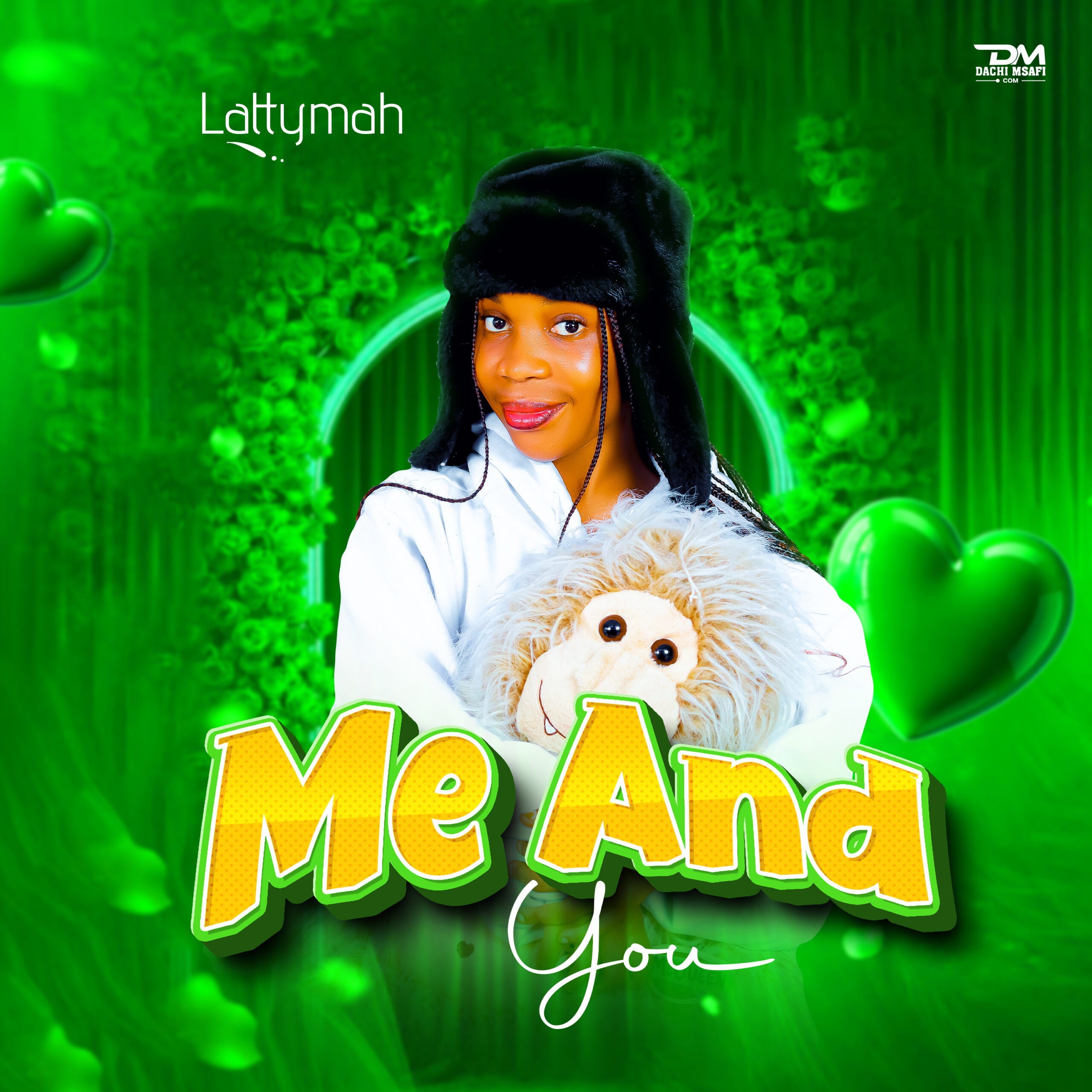 Lattymah-Me And You