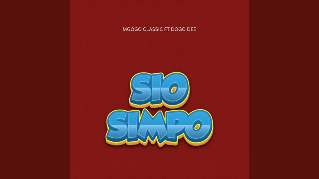 Mgogo Classic ft Dogo Dee-Sio Simpo