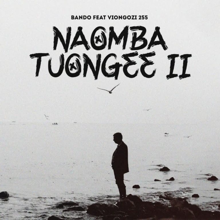 Bando Mc ft Viongozi 255–Naomba Tuongee II
