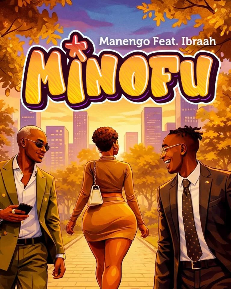 Manengo ft Ibraah–Minofu