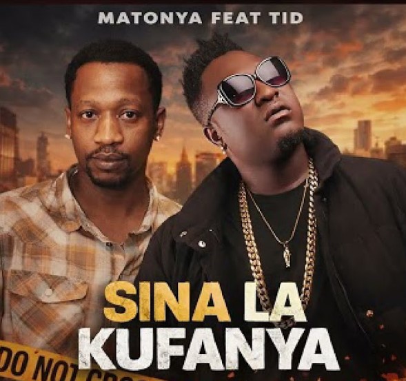 Matonya & Tid–Sina La Kufanya