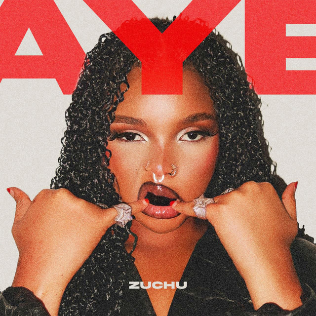 Zuchu–Aye