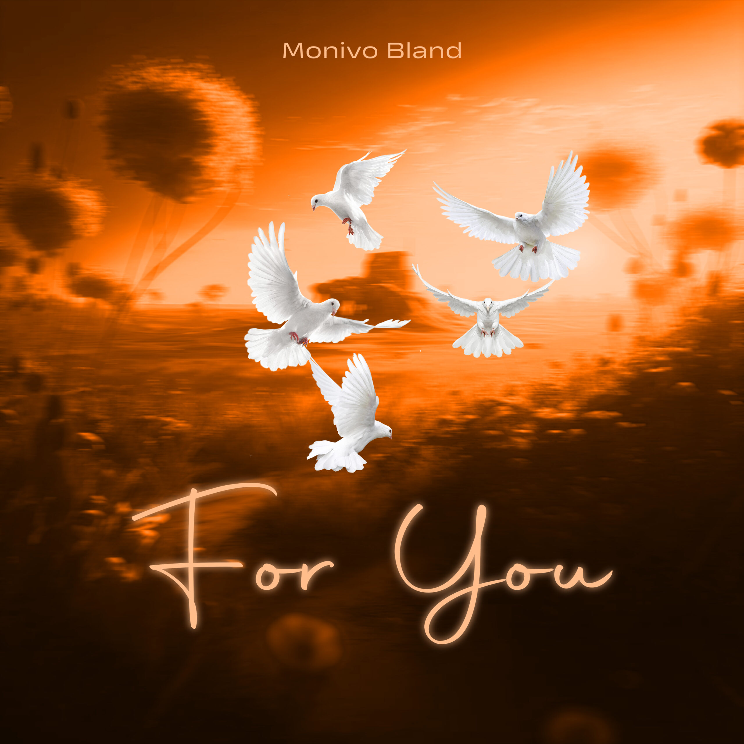 Monivo Bland-For You
