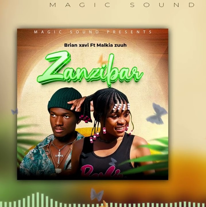 Brian Xavi ft Malkia Zuuh-Zanzibar