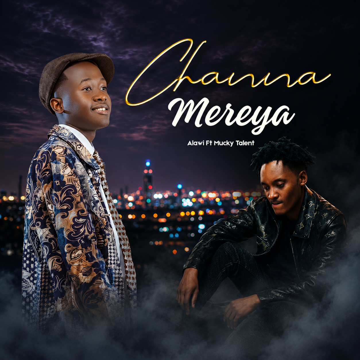 Mucky Talent ft Alawi-Channa Mereya
