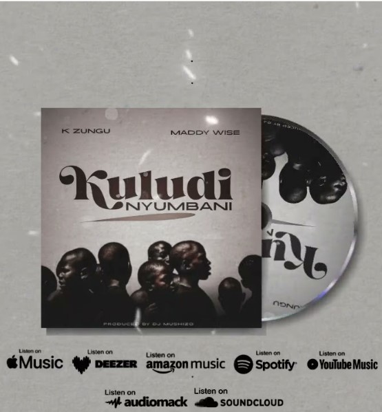 Mp3 | K Zungu Ft Maddy Wise – Kuludi Nyumbani (Audio Download)