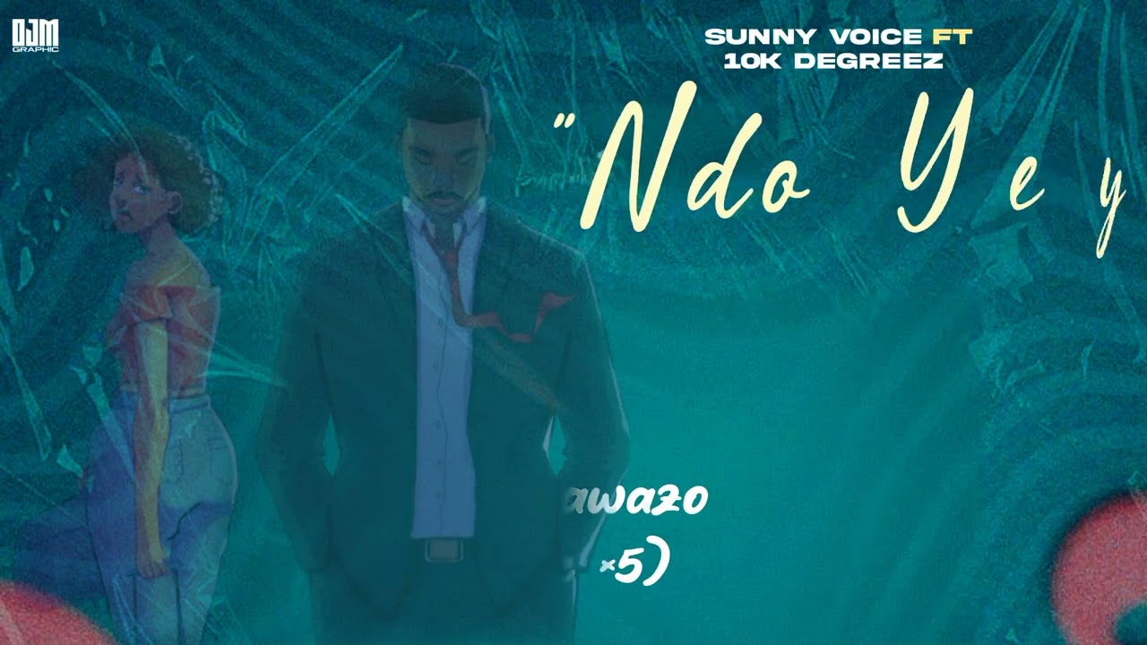 Sunny Voice Fft 10k Degreez-Ndoyeye