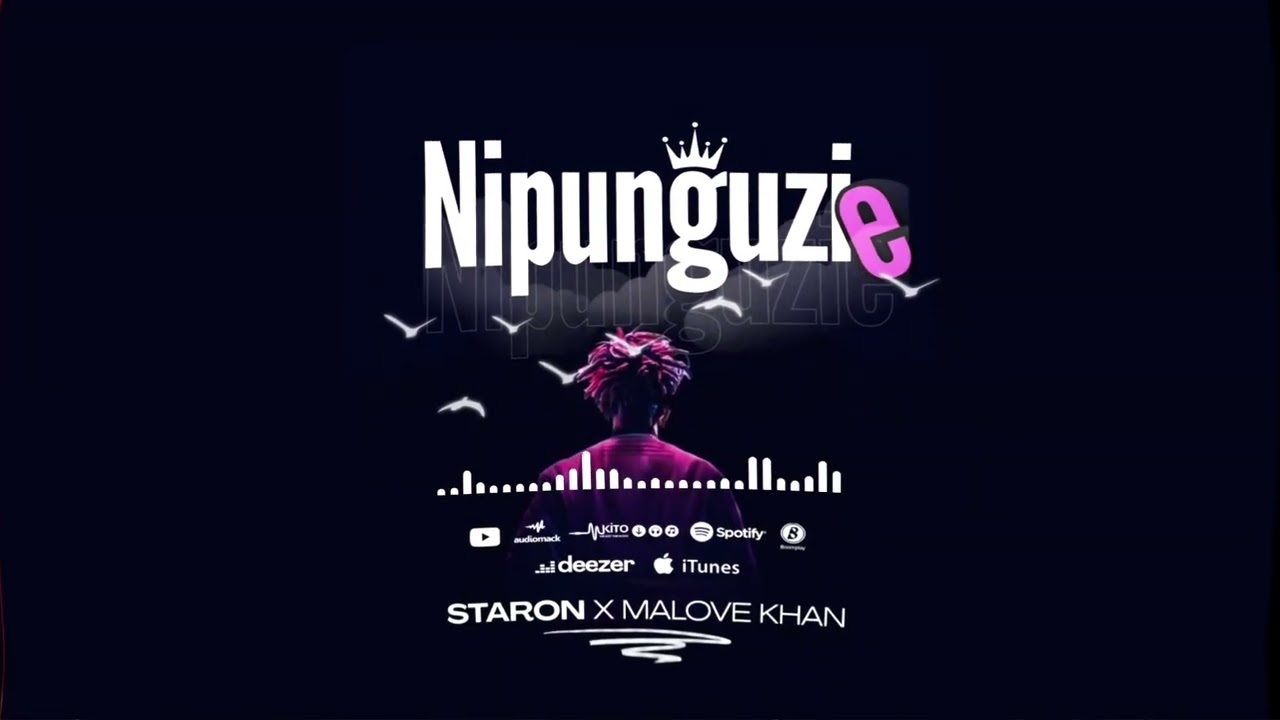 Staron ft Malove Khan – Nipunguze