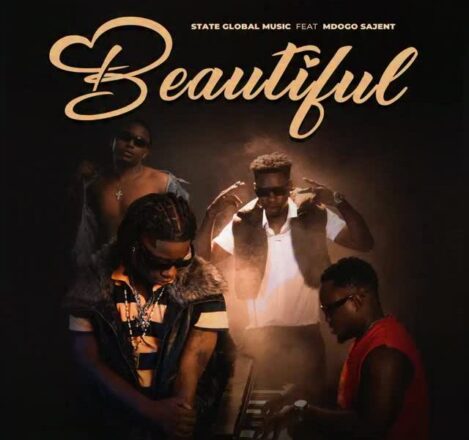 Mp3 | State Global Music Ft Mdogo sajent – Beautiful | Download