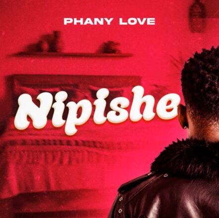 Mp3 | Phany Love – Nipishe | Audio Download