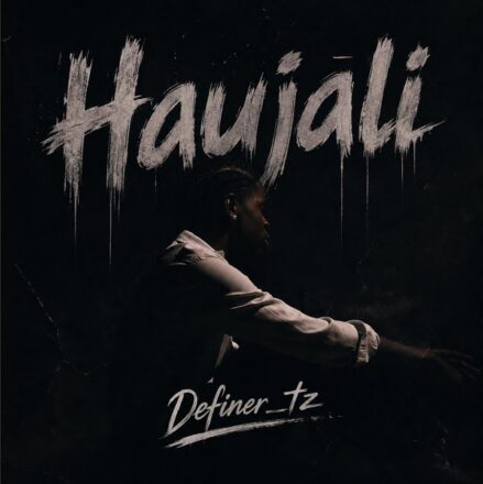 Mp3 | Definer – Haujali | Audio Download