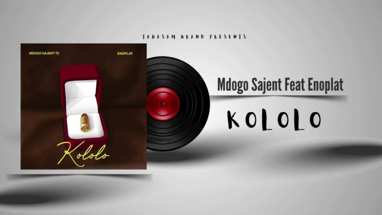 Mp3 | Mdogo Sajent Ft Enoplat – Kololo | Audio Download