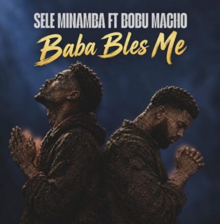 AUDIO | Sele Minamba – Baba Bles Me | Download